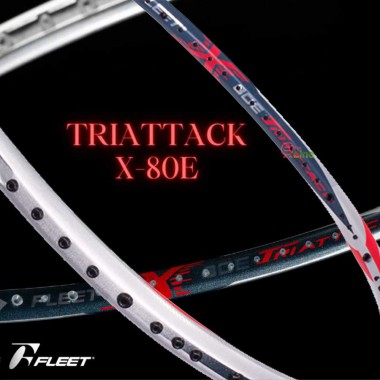 【FLEET】Triattack X-80E 八角破風框強大重殺威力羽球拍
